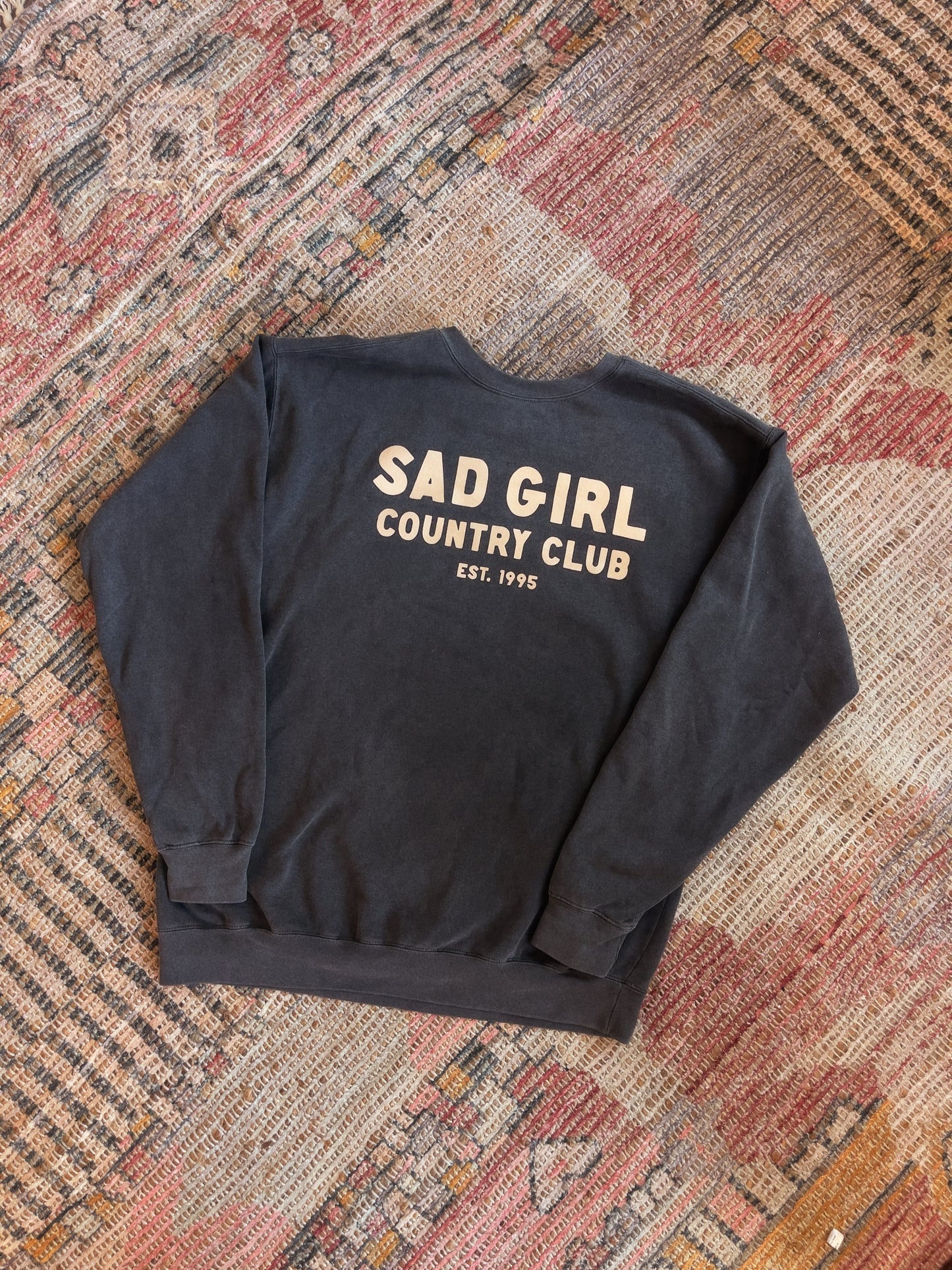 Sad Girl Country Club Crew Neck